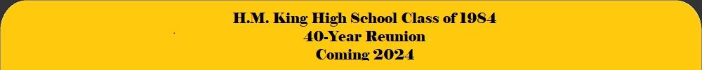 H M KING HIGH SCHOOL Reunion